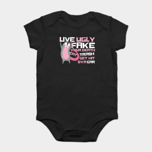 Live Ugly Fake Your Death Eat Trash Opossum Baby Bodysuit